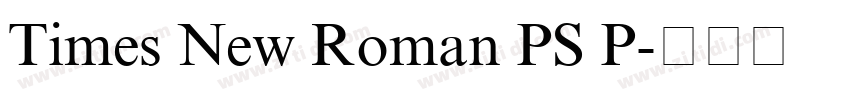 Times New Roman PS P字体转换